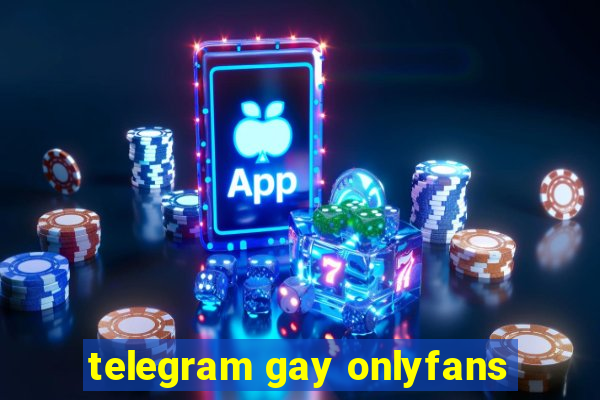 telegram gay onlyfans