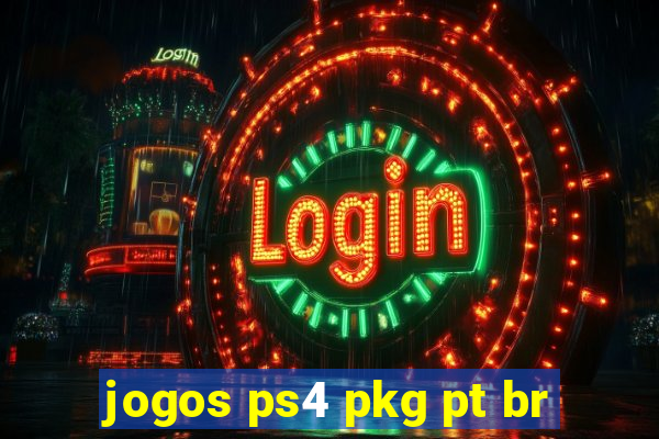 jogos ps4 pkg pt br