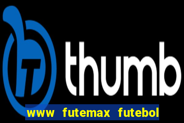 www futemax futebol ao vivo