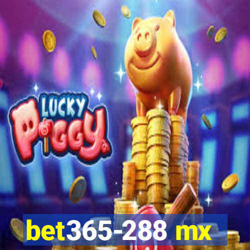 bet365-288 mx