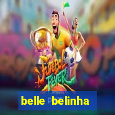 belle belinha privacy vazados