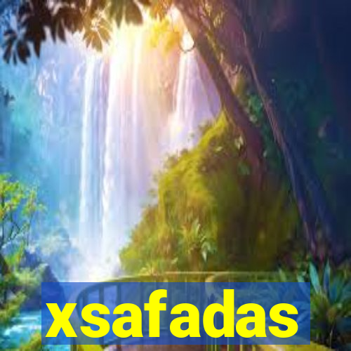 xsafadas