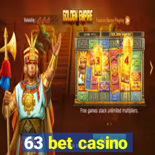 63 bet casino