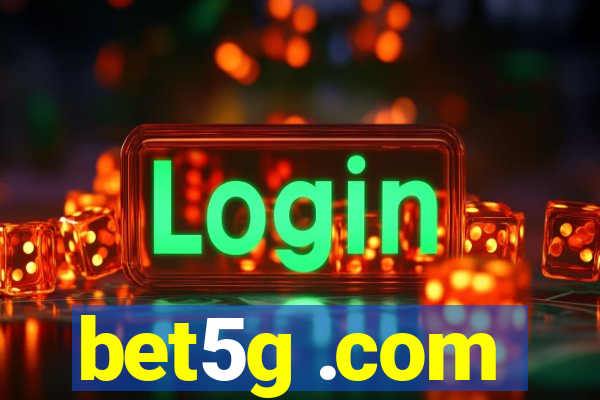 bet5g .com