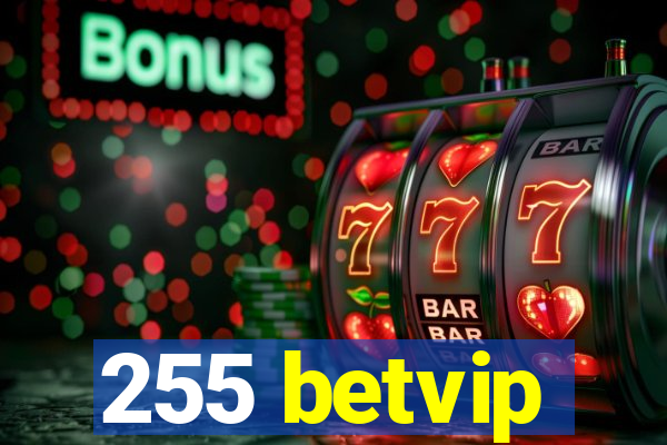 255 betvip