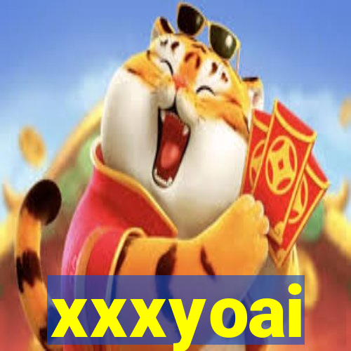 xxxyoai