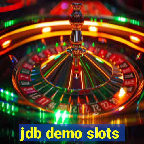 jdb demo slots