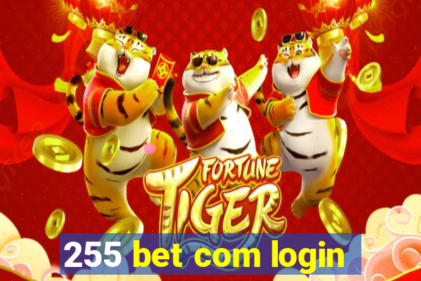 255 bet com login