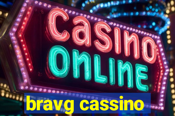 bravg cassino