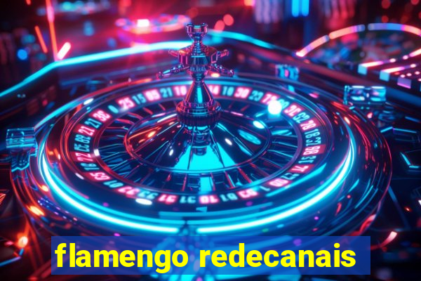 flamengo redecanais