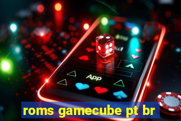 roms gamecube pt br