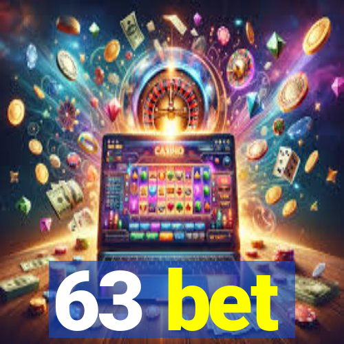 63 bet