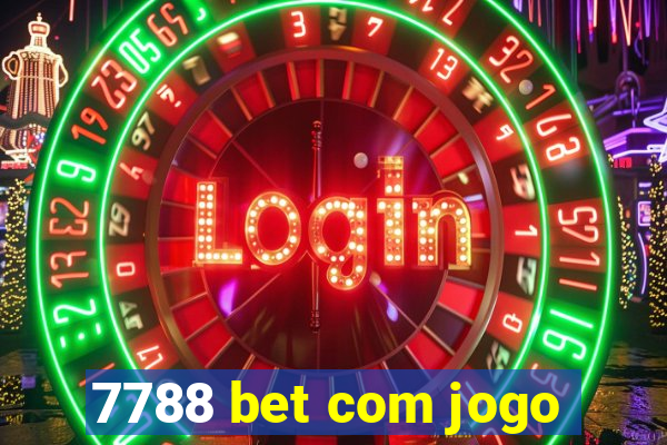 7788 bet com jogo