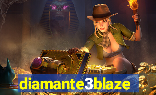 diamante3blaze