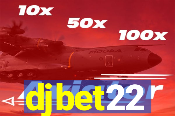 djbet22