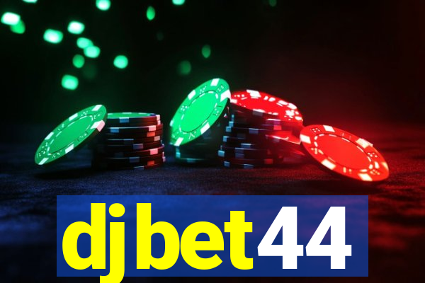 djbet44