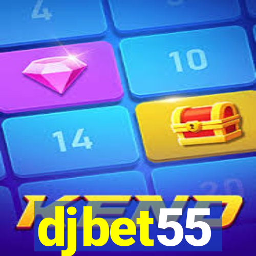 djbet55