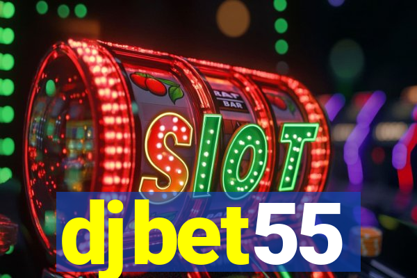 djbet55