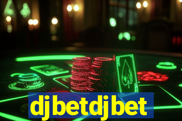 djbetdjbet