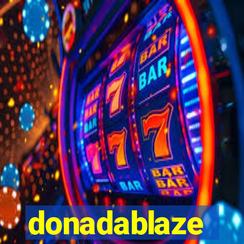 donadablaze