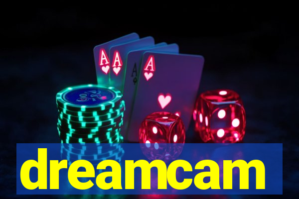 dreamcam