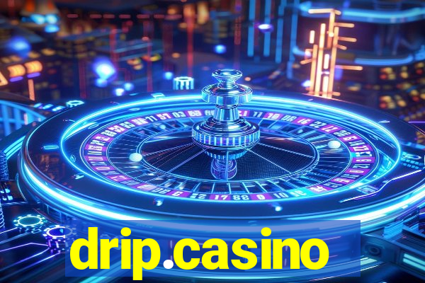 drip.casino