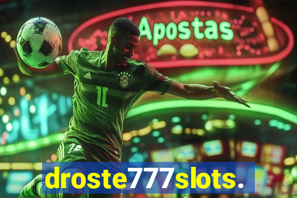 droste777slots.com