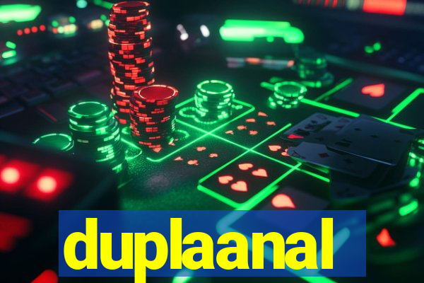 duplaanal