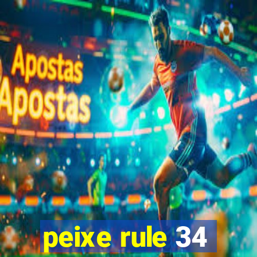 peixe rule 34