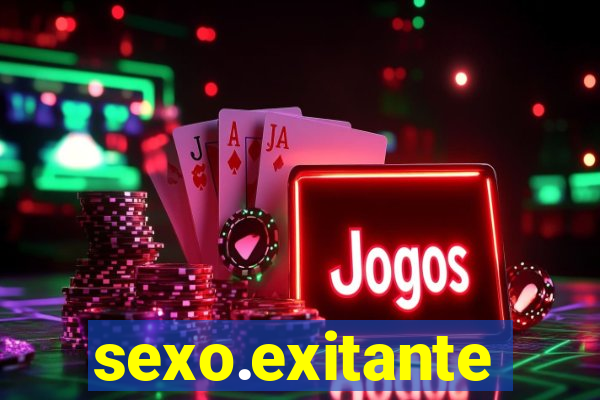 sexo.exitante