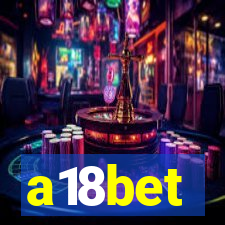 a18bet