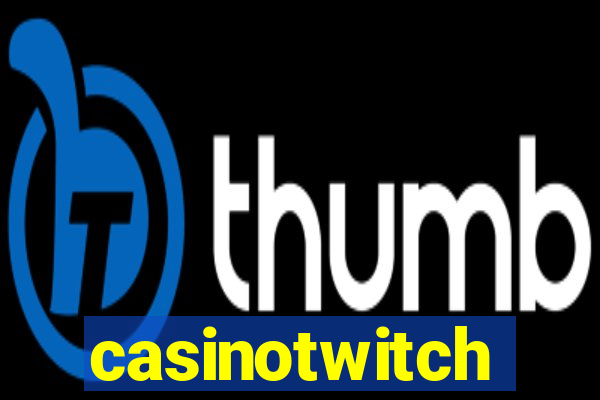 casinotwitch