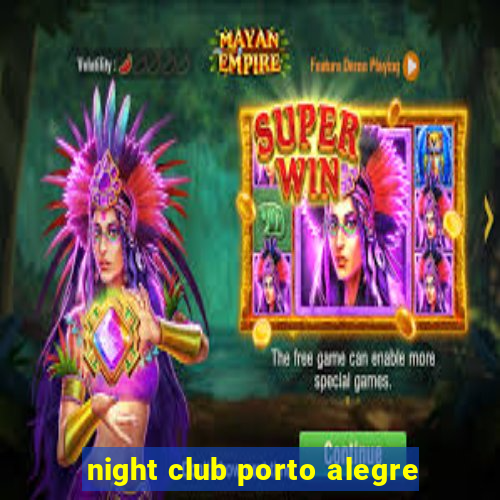 night club porto alegre