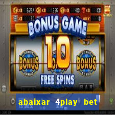 abaixar 4play bet baixar app