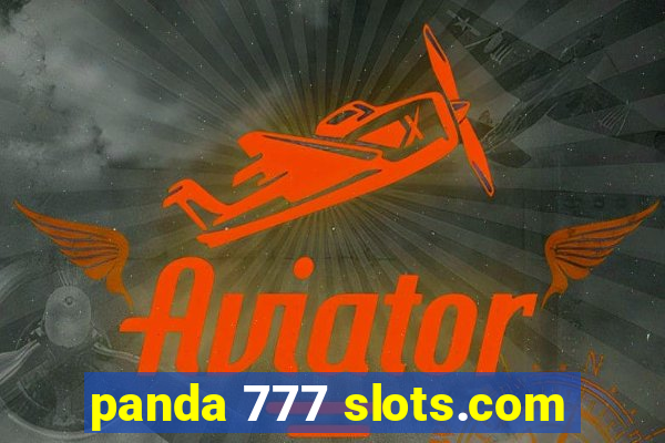 panda 777 slots.com