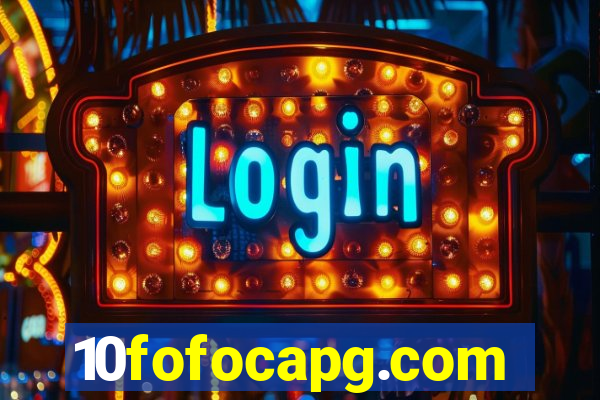 10fofocapg.com