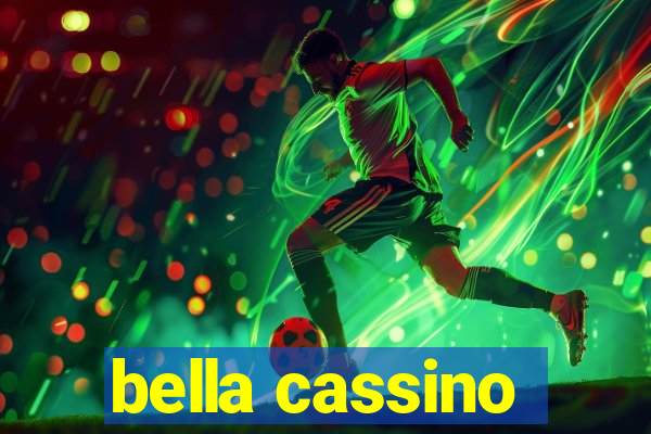 bella cassino