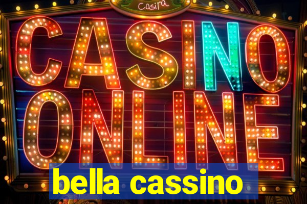 bella cassino