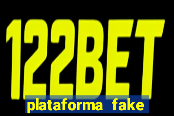 plataforma fake para brincar