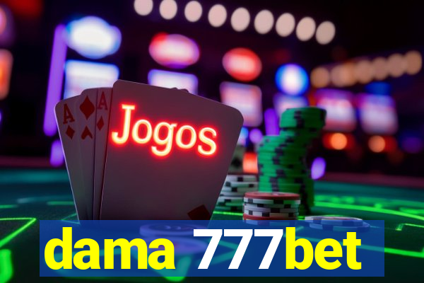 dama 777bet