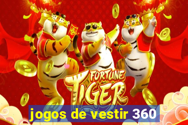 jogos de vestir 360