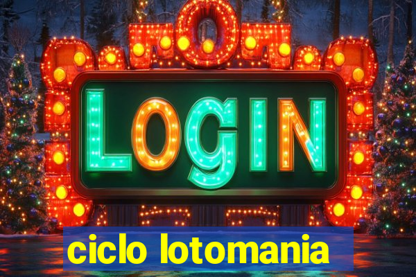 ciclo lotomania