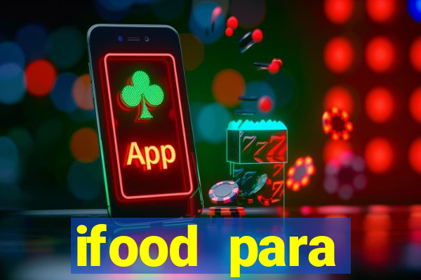 ifood para restaurante login