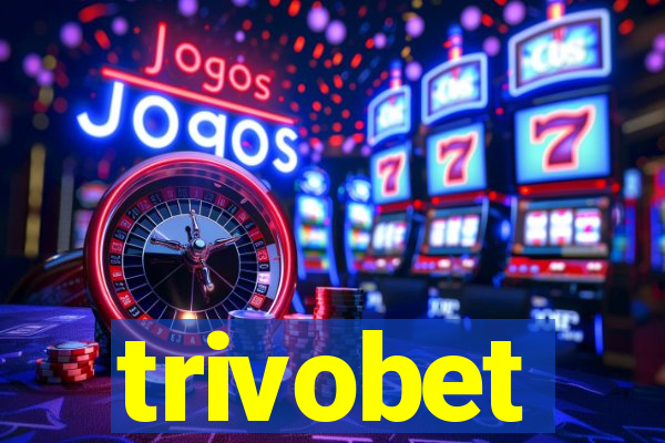 trivobet