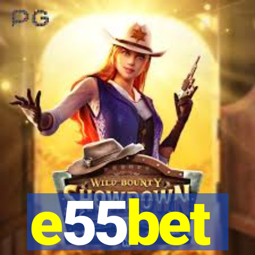 e55bet