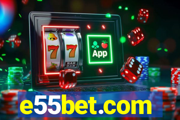 e55bet.com