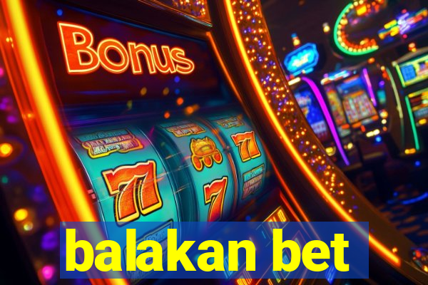 balakan bet