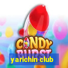 yarichin club