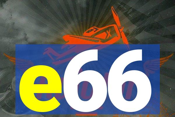 e66