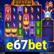 e67bet